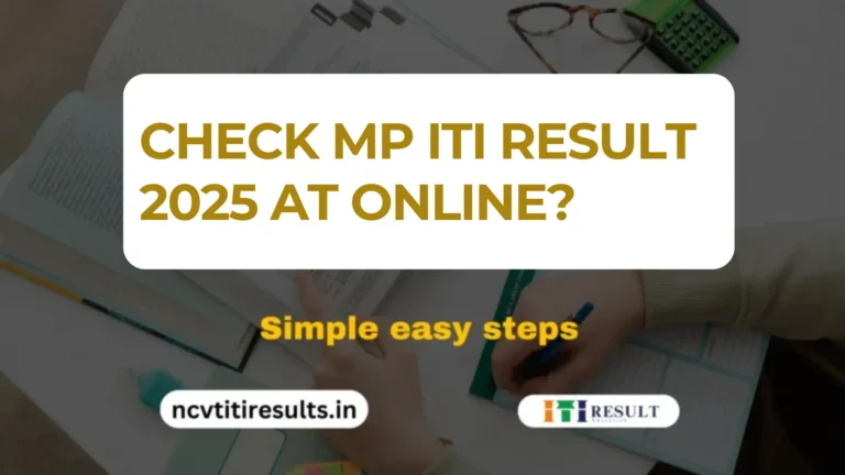 MP ITI Result 2025: Check at dsd.mp.gov.in
