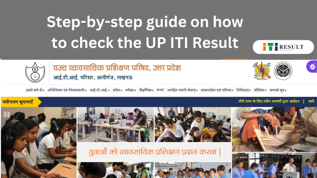 This is the official page to download the UP ITI Result