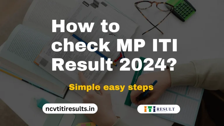 Check MP ITI Result 2024 Now