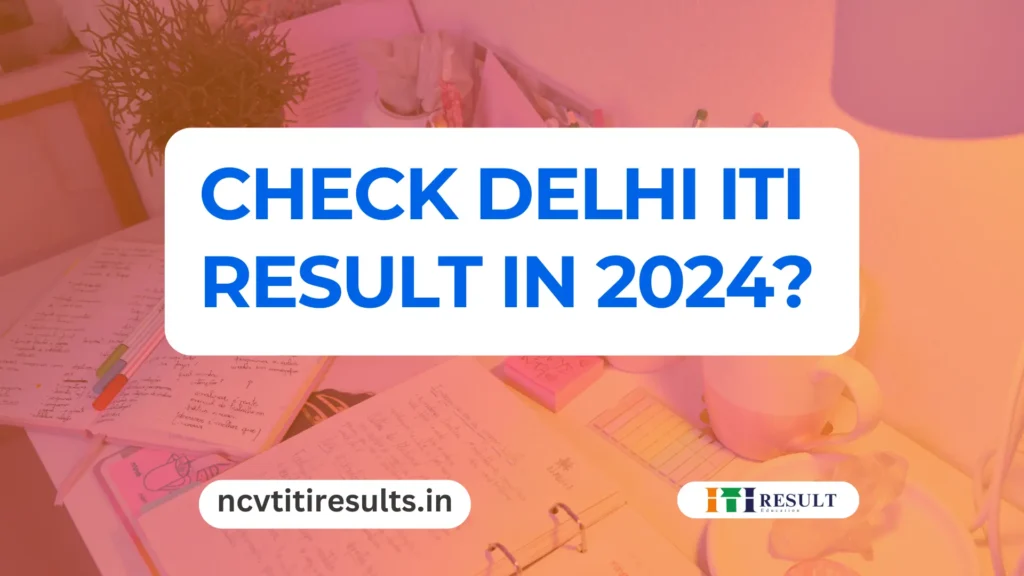 This is the Delhi ITI Result Thumbnail