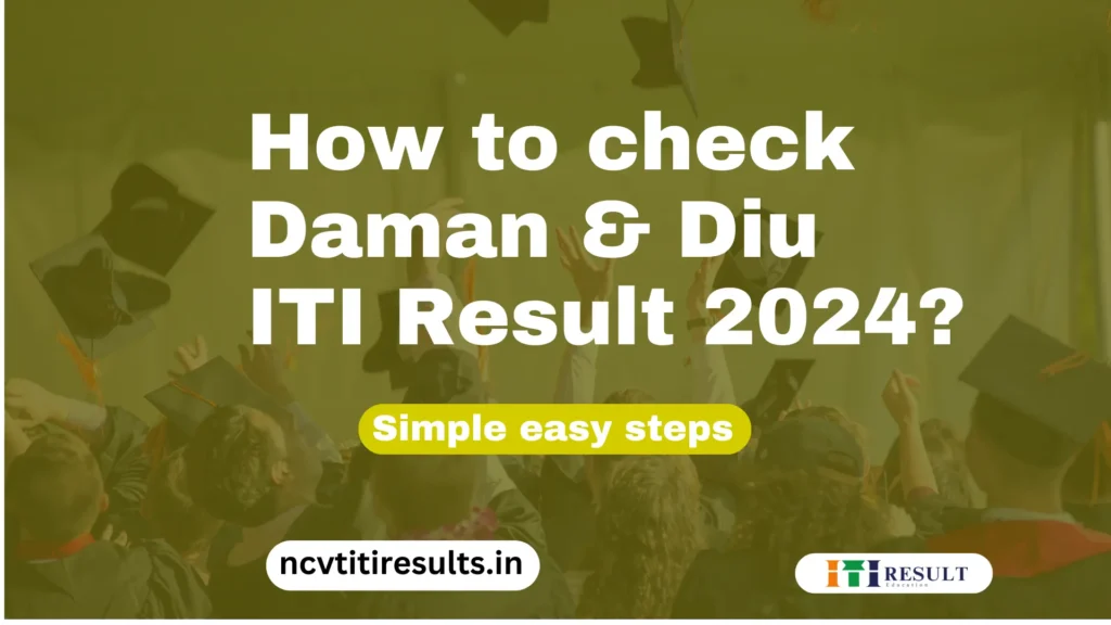 This is the Daman & Diu  ITI Result Thumbnail