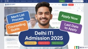 "Delhi ITI Admission 2025 thumbnail with apply now, merit list, counselling, and eligibility details for students"